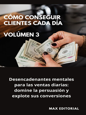 cover image of Cómo Conseguir Clientes Cada Día--Volúmen 3